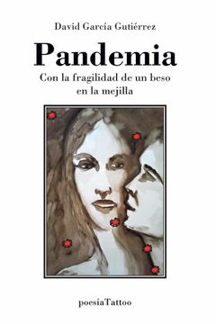 portada Pandemia: Con la Fragilidad de un Beso en la Mejilla (in Spanish)