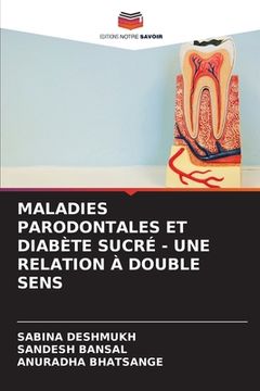 portada Maladies Parodontales Et Diabète Sucré - Une Relation À Double Sens (en Francés)