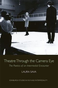 portada Sava, l: Theatre Through the Camera eye (Edinburgh Studies in Film and Intermediality) (in English)