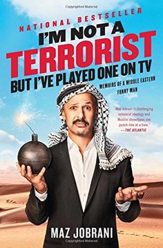 portada I'm not a Terrorist, but I've Played one on tv: Memoirs of a Middle Eastern Funny man (en Inglés)