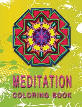 portada MEDITATION Coloring Book: High Quality Mandala Coloring Book, Relaxation And Meditation Coloring Book (in English)