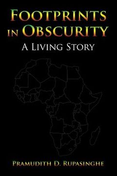 portada Footprints in Obscurity: A Living Story (en Inglés)