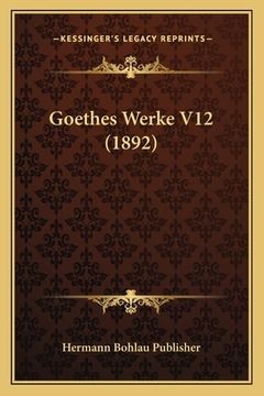 portada Goethes Werke V12 (1892) (en Alemán)