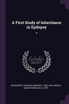 portada A First Study of Inheritance in Epilepsy: 4 (en Inglés)