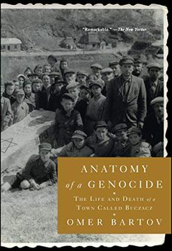 portada Anatomy of a Genocide: The Life and Death of a Town Called Buczacz (in English)
