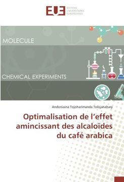 portada Optimalisation de l'effet amincissant des alcaloïdes du café arabica (OMN.UNIV.EUROP.)