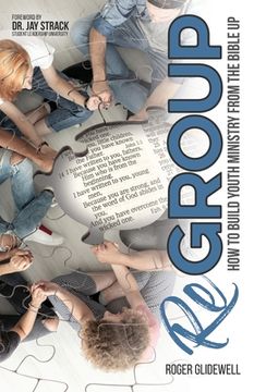 portada ReGROUP: How to Build Youth Ministry from the Bible UP (in English)