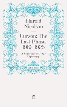 portada Curzon: The Last Phase, 1919-1925: A Study in Post-War Diplomacy (en Inglés)