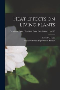 portada Heat Effects on Living Plants; no.183 (in English)