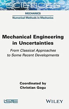portada Mechanical Engineering in Uncertainties From Classical Approaches to Some Recent Developments (en Inglés)