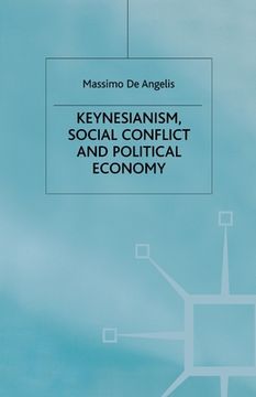 portada Keynesianism, Social Conflict and Political Economy