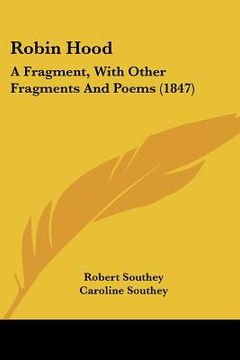 portada robin hood: a fragment, with other fragments and poems (1847) (en Inglés)