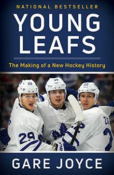 portada Young Leafs: The Making of a new Hockey History (en Inglés)