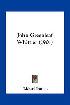 portada john greenleaf whittier (1901) (en Inglés)