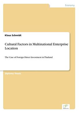 portada Cultural Factors in Multinational Enterprise Location: The Case of Foreign Direct Investment in Thailand