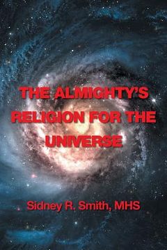 portada The Almighty's Religion for the Universe (en Inglés)