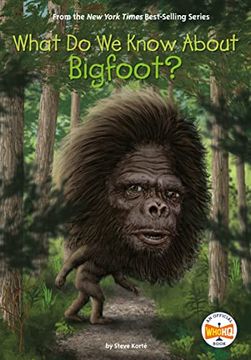 portada What do we Know About Bigfoot? (in English)