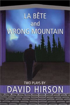 portada La Bete and Wrong Mountain: Two Plays by David Hirson (en Inglés)