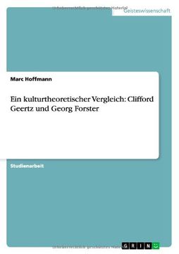 portada Ein kulturtheoretischer Vergleich: Clifford Geertz und Georg Forster