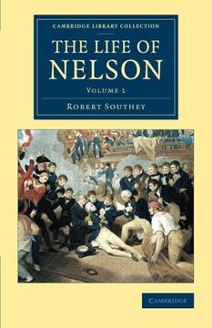 portada The Life of Nelson: Volume 1 (Cambridge Library Collection - Naval and Military History) (in English)