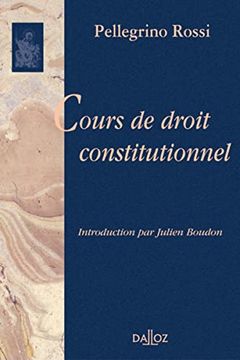 portada Cours de Droit Constitutionnel - Réimpression de la 1Ère Édition de 1866-1867 (en Francés)