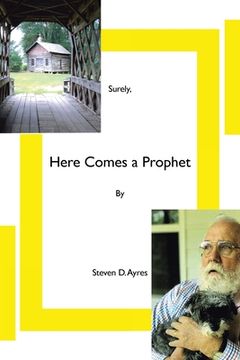 portada Surely, Here Comes a Prophet (en Inglés)