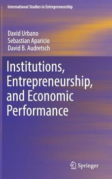 portada Institutions, Entrepreneurship, and Economic Performance (in English)