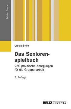 portada Das Seniorenspielbuch: 250 Praktische Anregungen für die Gruppenarbeit (en Alemán)