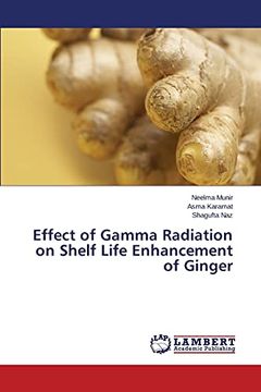 portada Effect of Gamma Radiation on Shelf Life Enhancement of Ginger (in English)