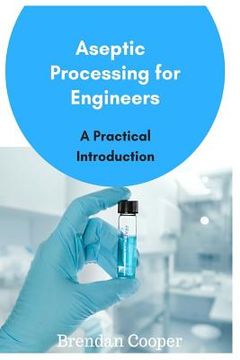 portada Aseptic Processing for Engineers