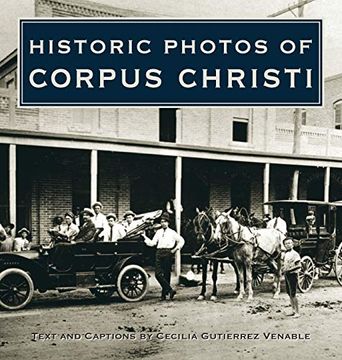 portada Historic Photos of Corpus Christi 
