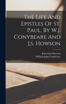 portada The Life And Epistles Of St. Paul, By W.j. Conybeare And J.s. Howson (en Inglés)