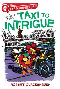 portada Taxi to Intrigue: A Miss Mallard Mystery (Quix: Fast, Fun, Reads: Miss Mallard Mysteries) 