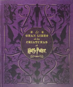 portada El Gran Libro de las Criaturas de Harry Potter