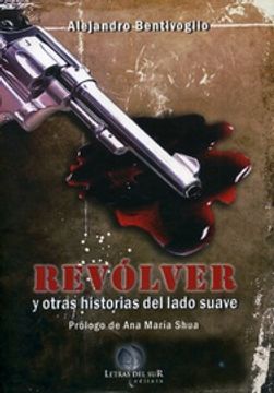 portada Revolver y Otras Historias del Lado Suave (in Spanish)