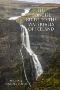 portada The Concise Guide To The Waterfalls Of Iceland (en Inglés)