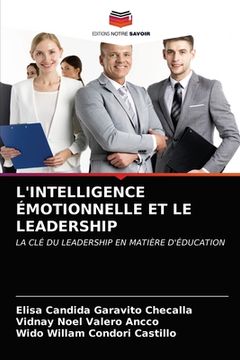 portada L'Intelligence Émotionnelle Et Le Leadership (in French)