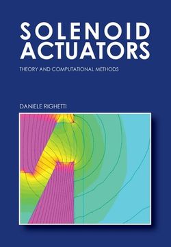 portada Solenoid Actuators: Theory and Computational Methods