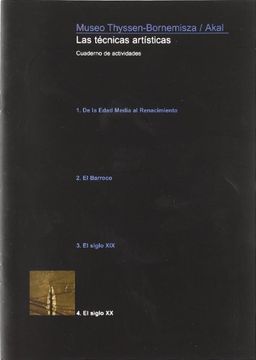 portada El Siglo xx, las Técnicas Artísticas. Cuaderno de Actividades (in Spanish)
