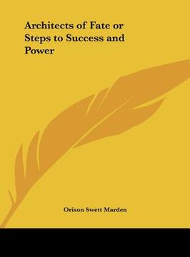 portada architects of fate or steps to success and power (en Inglés)