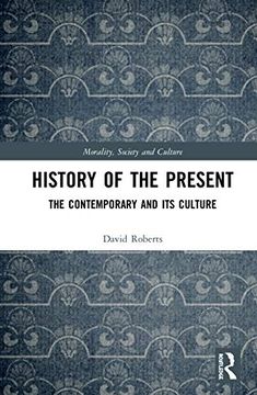 portada History of the Present (Morality, Society and Culture) 