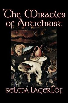 portada the miracles of antichrist (in English)