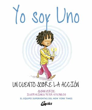 portada Yo soy Uno: Un Cuento Sobre la Acción (Peque Gaia) (in Spanish)