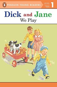 portada Dick and Jane: We Play (Dick and Jane: Penguin Young Readers Level 1) (in English)