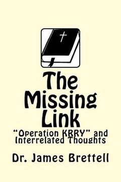 portada The Missing Link: Operation KRRY and Interrelated Thoughts