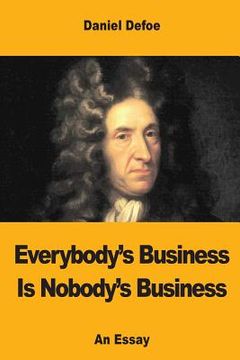 portada Everybody's Business Is Nobody's Business (en Inglés)