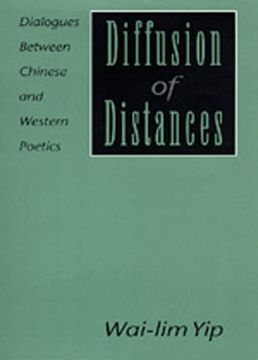 portada Diffusion of Distances: Dialogues Between Chinese and Western Poetics (en Inglés)