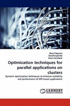 portada optimization techniques for parallel applications on clusters (en Inglés)