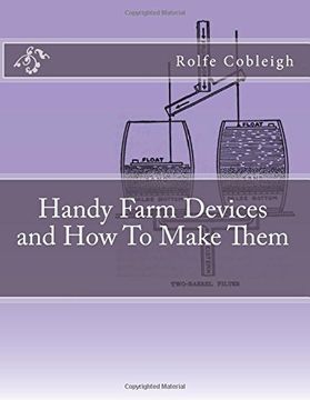 portada Handy Farm Devices and How To Make Them (en Inglés)