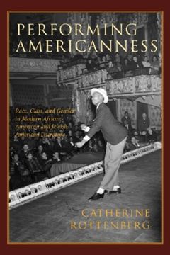 portada Performing Americanness: Race, Class, and Gender in Modern African-American and Jewish-American Literature 